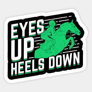 Eyes Up Heels Down Show Jumping Rider Gift Sticker